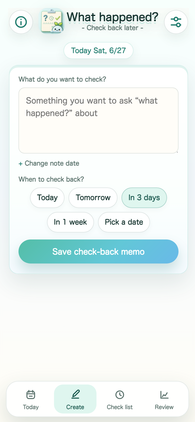 What Happened? memo creation screen